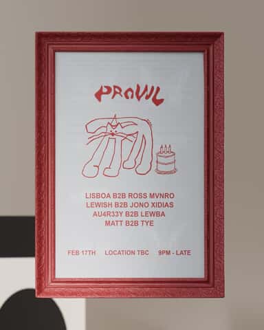 PROWL 00.8 --> 17.02.2024 --> FIRST BIRTHDAY